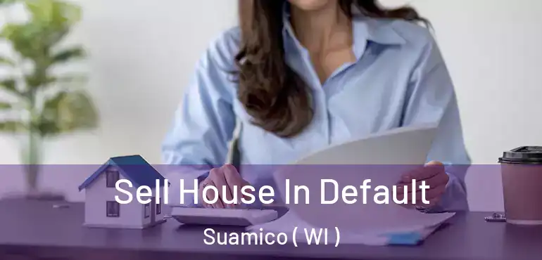 Sell House In Default Suamico ( WI )