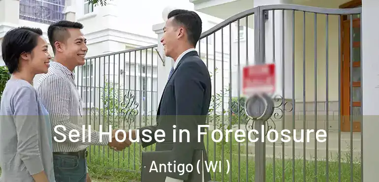  Sell House in Foreclosure Antigo ( WI )