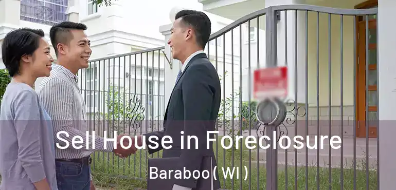  Sell House in Foreclosure Baraboo ( WI )