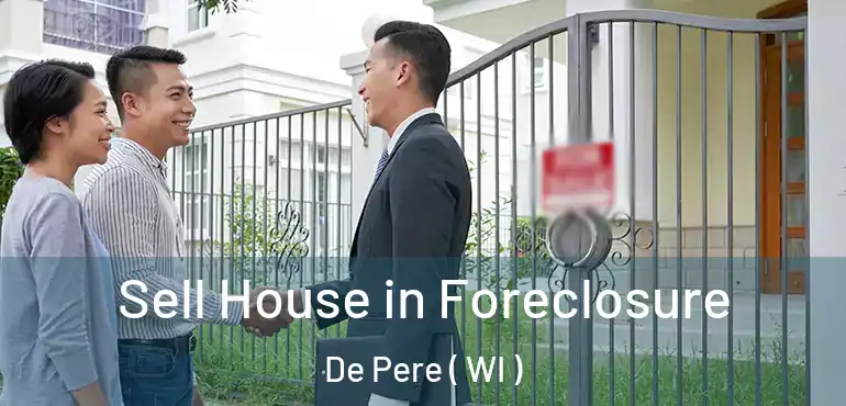  Sell House in Foreclosure De Pere ( WI )