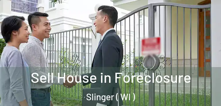  Sell House in Foreclosure Slinger ( WI )