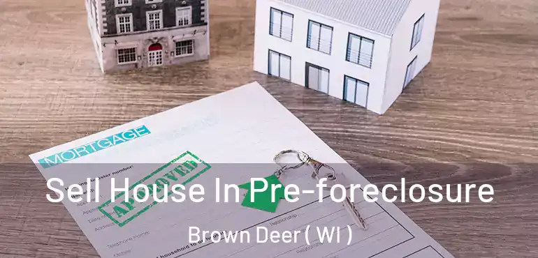  Sell House In Pre-foreclosure Brown Deer ( WI )