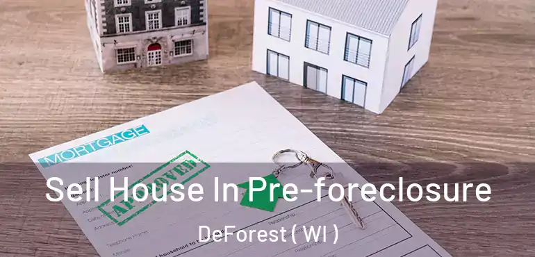  Sell House In Pre-foreclosure DeForest ( WI )