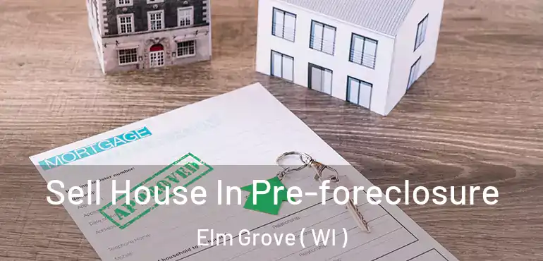  Sell House In Pre-foreclosure Elm Grove ( WI )