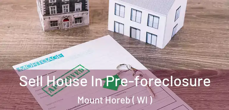  Sell House In Pre-foreclosure Mount Horeb ( WI )