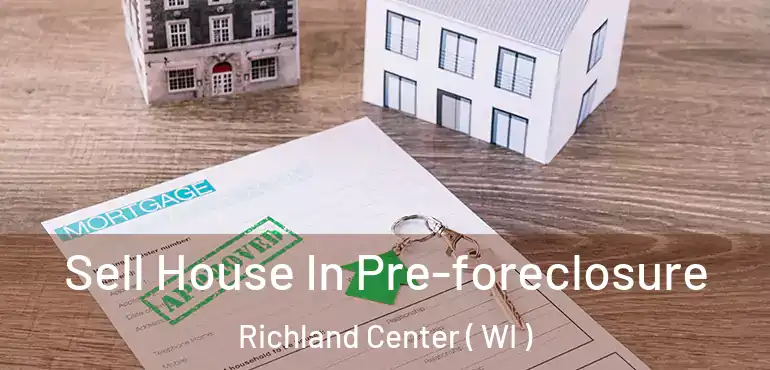  Sell House In Pre-foreclosure Richland Center ( WI )
