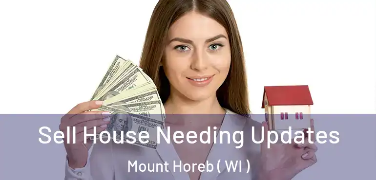  Sell House Needing Updates Mount Horeb ( WI )