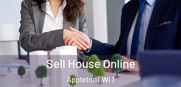  Sell House Online Appleton ( WI )