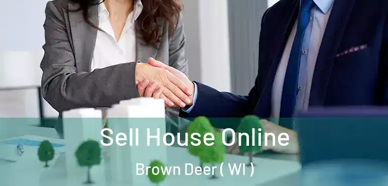  Sell House Online Brown Deer ( WI )