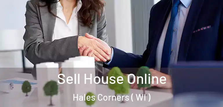  Sell House Online Hales Corners ( WI )