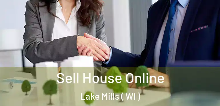  Sell House Online Lake Mills ( WI )