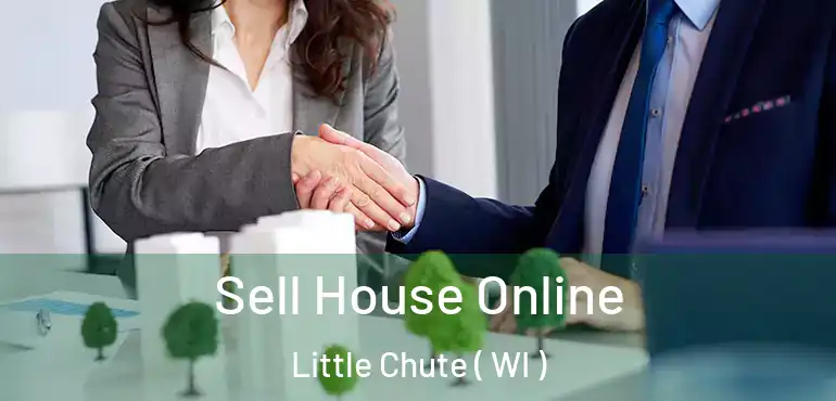  Sell House Online Little Chute ( WI )