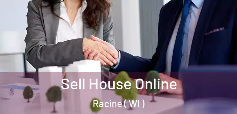  Sell House Online Racine ( WI )