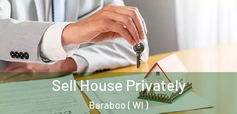  Sell House Privately Baraboo ( WI )