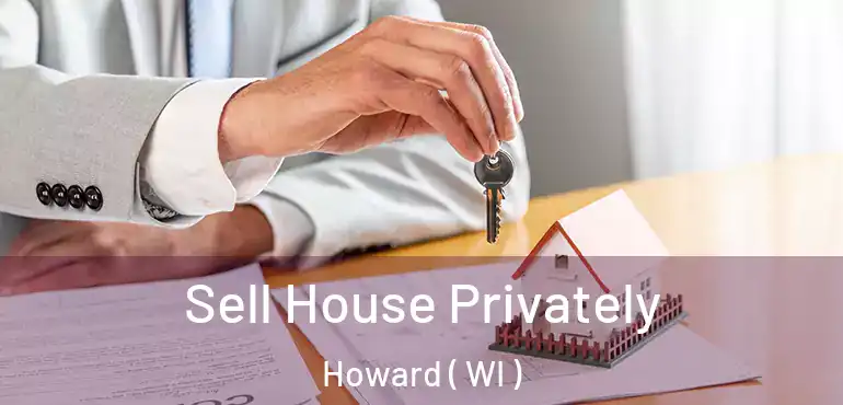  Sell House Privately Howard ( WI )
