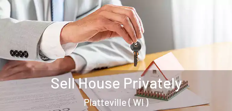  Sell House Privately Platteville ( WI )