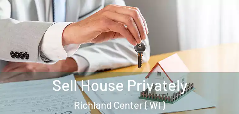  Sell House Privately Richland Center ( WI )