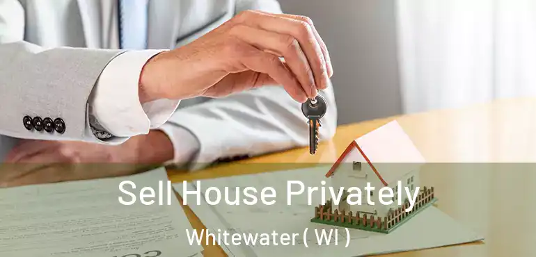  Sell House Privately Whitewater ( WI )