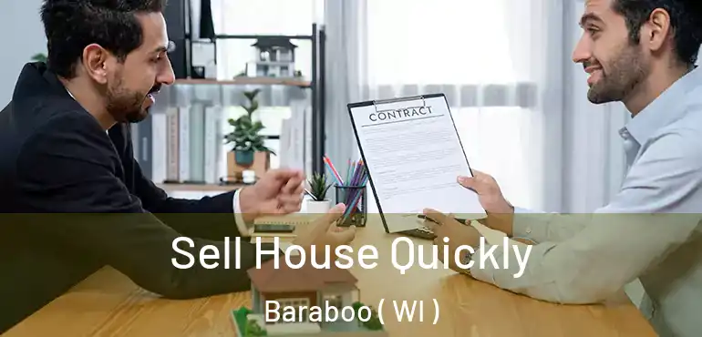  Sell House Quickly Baraboo ( WI )