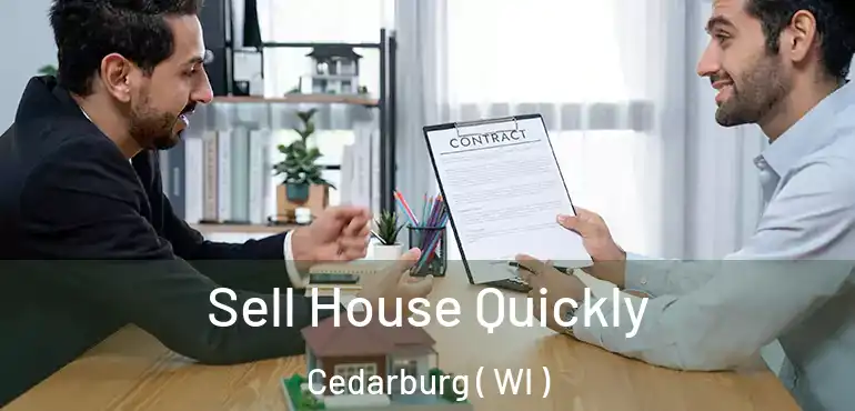  Sell House Quickly Cedarburg ( WI )