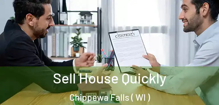  Sell House Quickly Chippewa Falls ( WI )