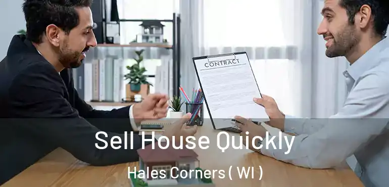  Sell House Quickly Hales Corners ( WI )