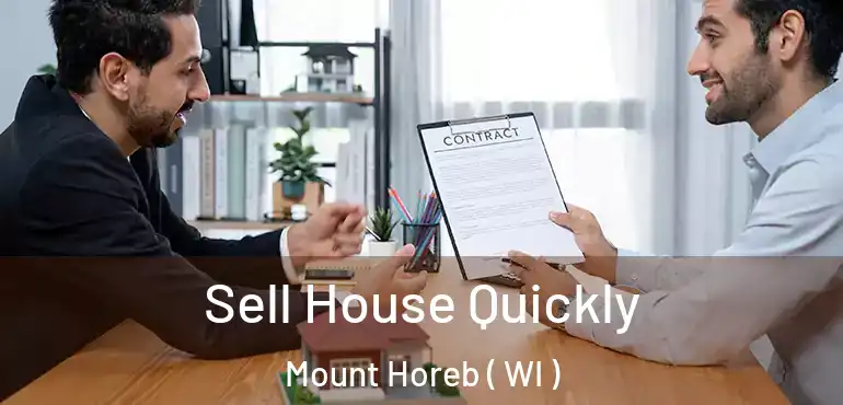  Sell House Quickly Mount Horeb ( WI )