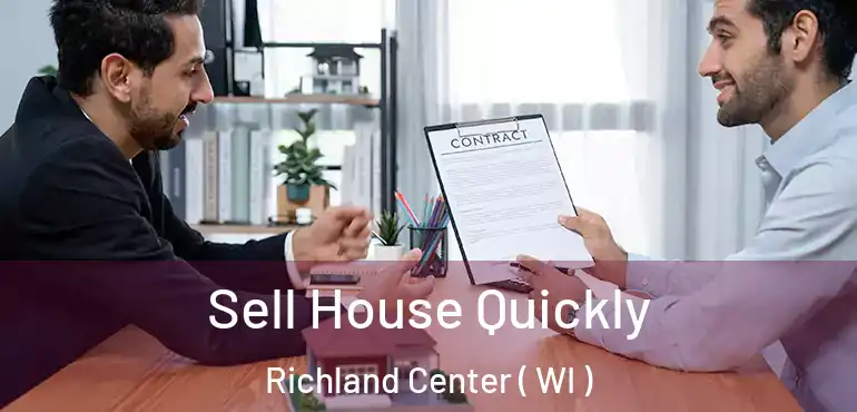  Sell House Quickly Richland Center ( WI )