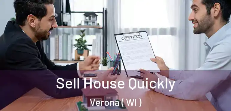  Sell House Quickly Verona ( WI )