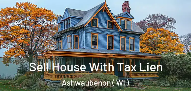  Sell House With Tax Lien Ashwaubenon ( WI )
