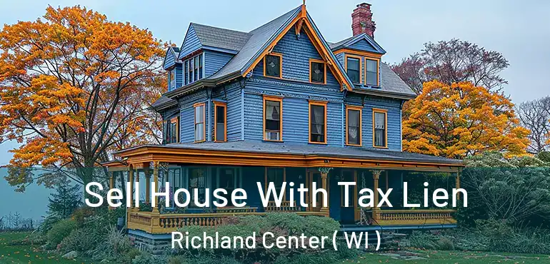  Sell House With Tax Lien Richland Center ( WI )