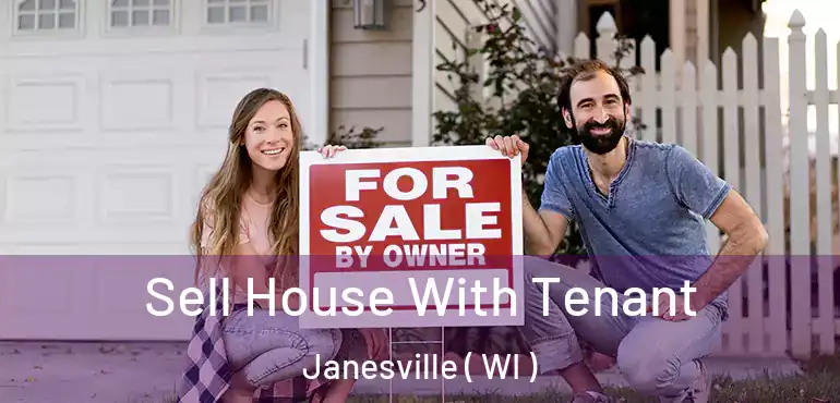  Sell House With Tenant Janesville ( WI )