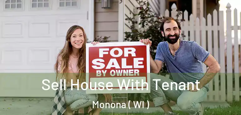 Sell House With Tenant Monona ( WI )
