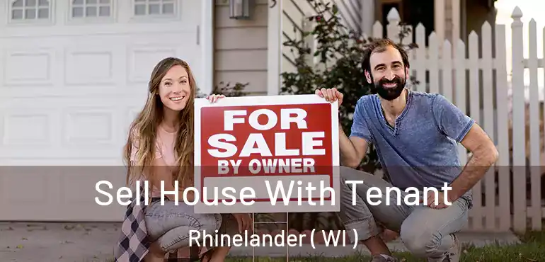  Sell House With Tenant Rhinelander ( WI )