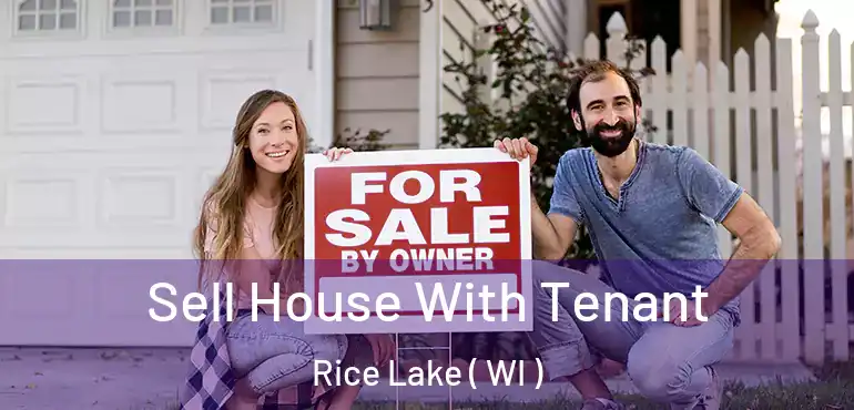  Sell House With Tenant Rice Lake ( WI )