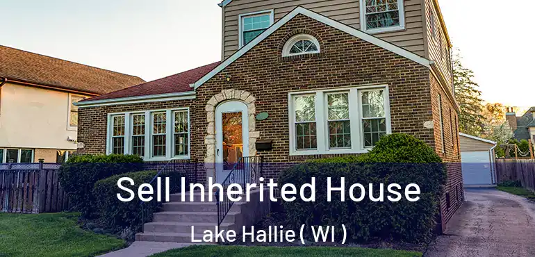  Sell Inherited House Lake Hallie ( WI )
