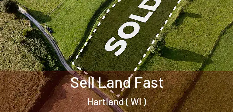  Sell Land Fast Hartland ( WI )
