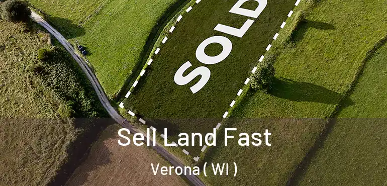  Sell Land Fast Verona ( WI )