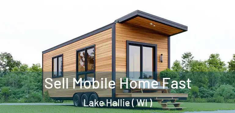  Sell Mobile Home Fast Lake Hallie ( WI )