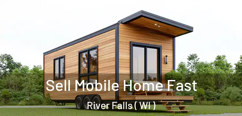  Sell Mobile Home Fast River Falls ( WI )
