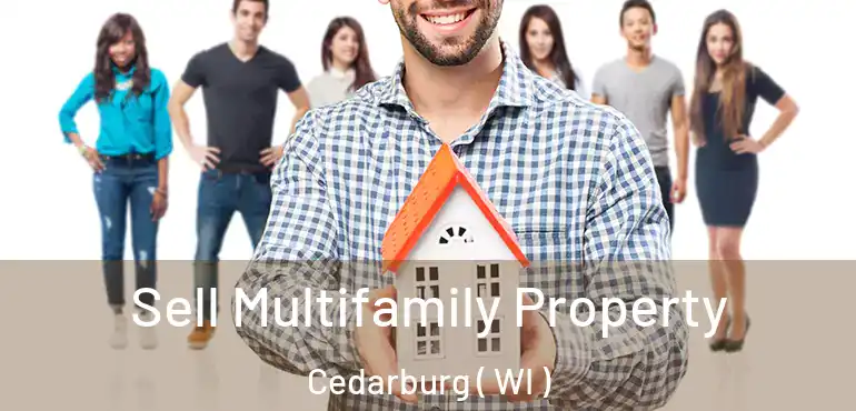  Sell Multifamily Property Cedarburg ( WI )