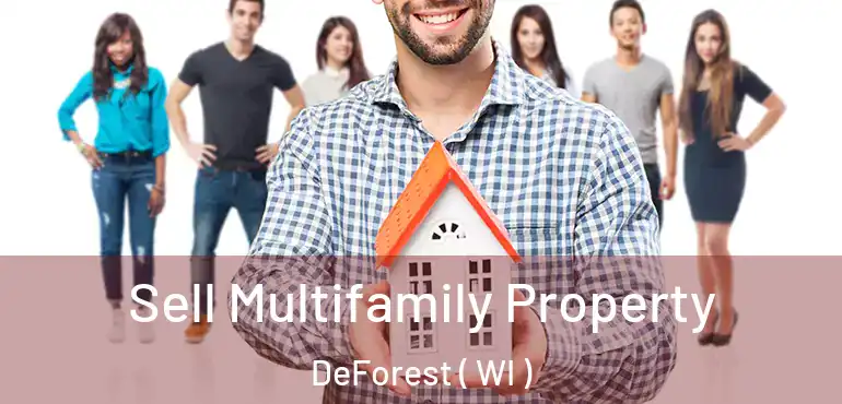  Sell Multifamily Property DeForest ( WI )