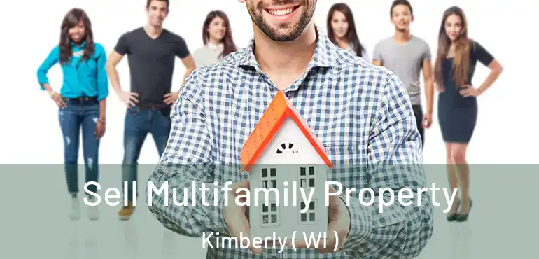  Sell Multifamily Property Kimberly ( WI )