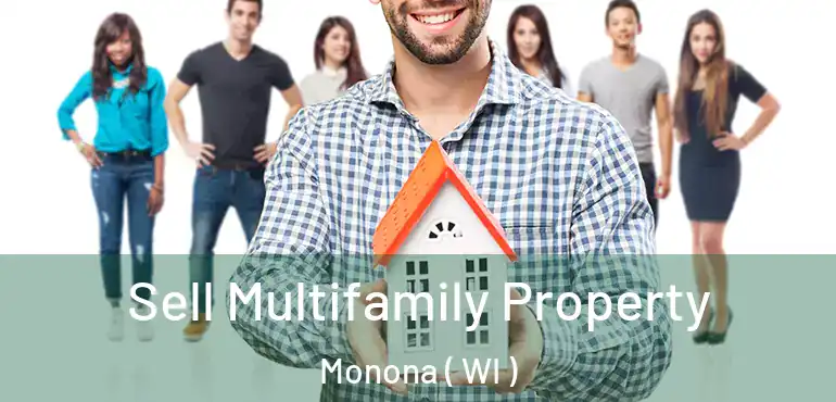  Sell Multifamily Property Monona ( WI )