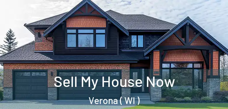  Sell My House Now Verona ( WI )
