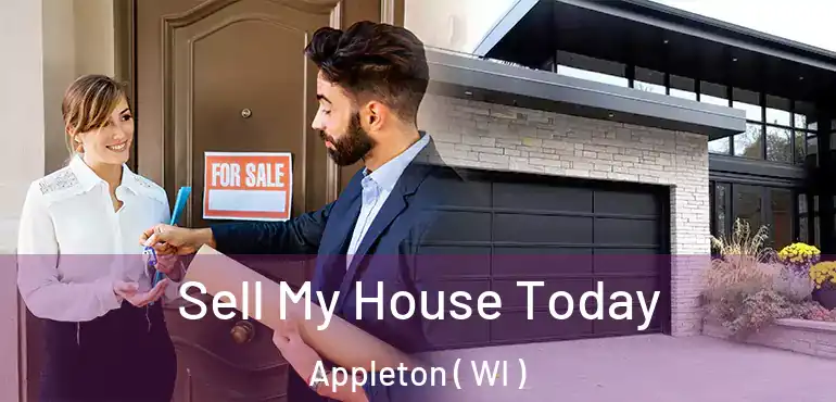  Sell My House Today Appleton ( WI )