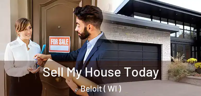  Sell My House Today Beloit ( WI )