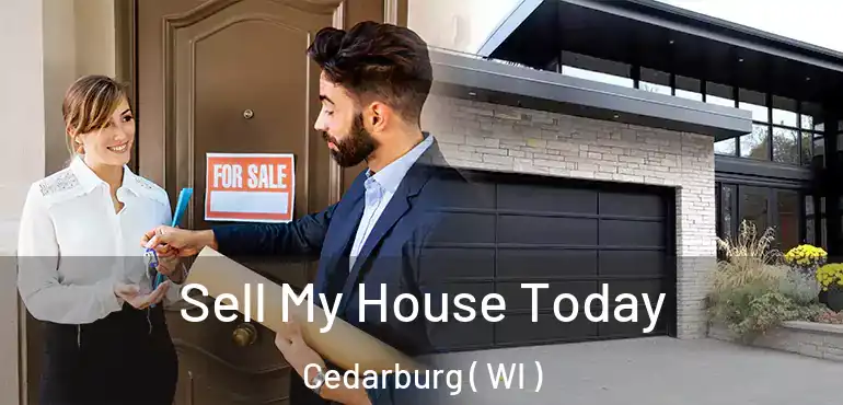  Sell My House Today Cedarburg ( WI )