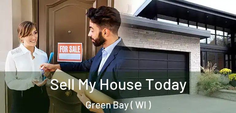  Sell My House Today Green Bay ( WI )