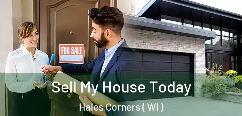  Sell My House Today Hales Corners ( WI )